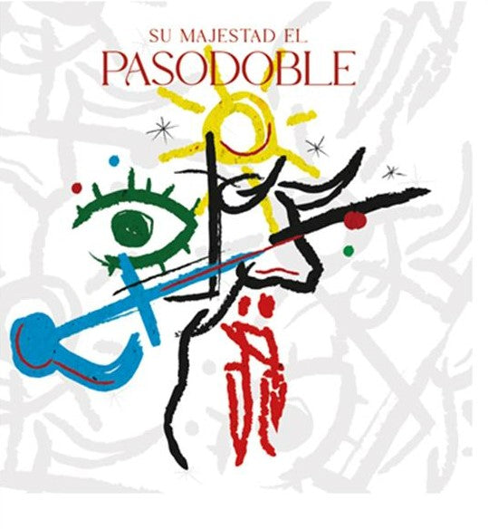 Su Majestad El Pasodoble - Vinilo